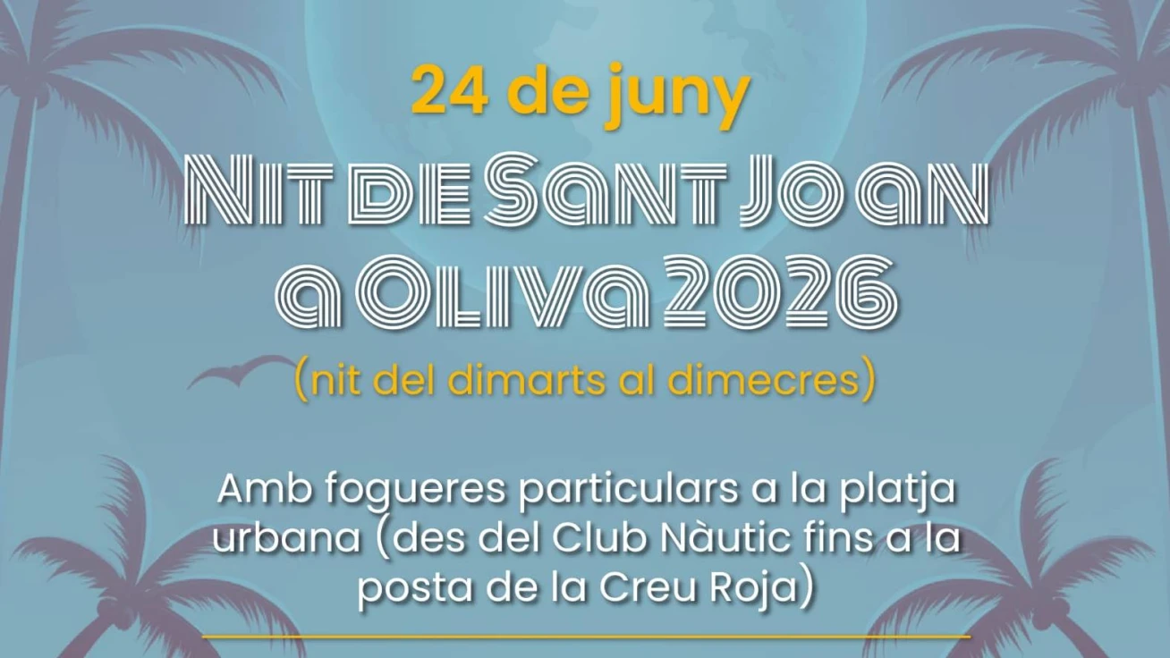Oliva se Prepara para una Noche de San Juan 2026 Espectacular y Segura